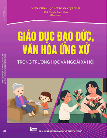 Sách Giáo Dục Đạo Đức, Văn Hoá Ứng Xử Trong Trường Học Và Ngoài Xã Hội.